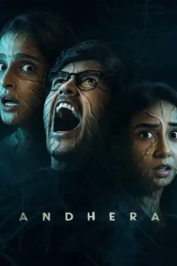 Andhera S01 2025 Full Web Series HD Andhera S01 2025 Full Web Series HD