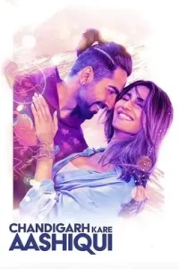 Chandigarh Kare Aashiqui 2021 Bollywood Hindi Full Movie HD