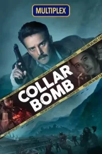 Collar Bomb (2021) Hindi Full Movie HD