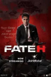 Fateh 2025 Bollywood Full Movie HD