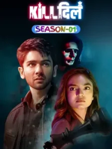 Kill Dill – The Heartbreak Club S01 (2024) Hindi Full Web Series HD Kill Dill – The Heartbreak Club S01 (2024) Hindi Full Web Series HD